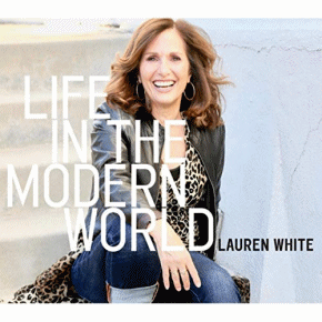 Lauren White | Life In The Modern World