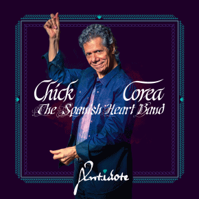 Chick Corea | The Spanish Heart Band | Antidote
