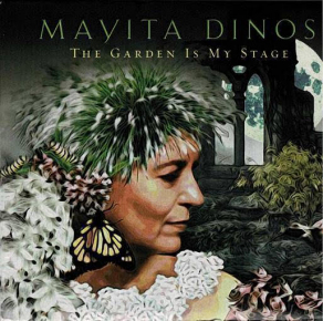 Mayita Dinos | The Garden Is My Stage