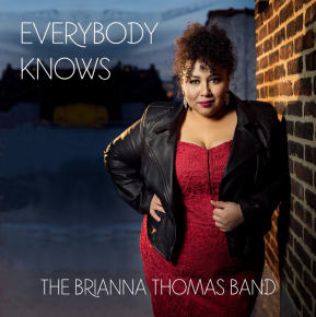 The Brianna Thomas Band | Everybody Knows