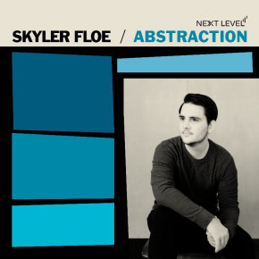 Skyler Floe | Abstraction