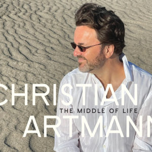 Christian Artmann | The Middle of Life