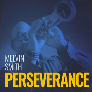 Melvin Smith | Perseverance