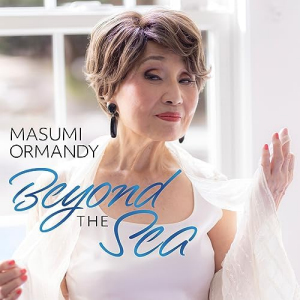 Masumi Ormandy | Beyond The Sea