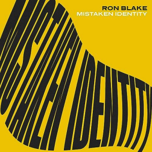 Ron Blake | Mistaken Identity