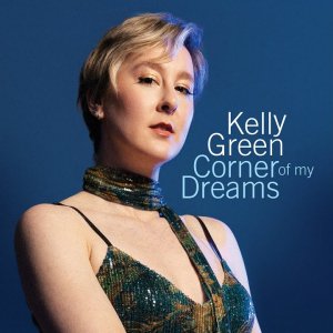 Kelly Green | Corner of My Dreams