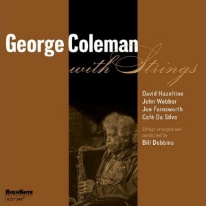 George Coleman | George Coleman with Strings