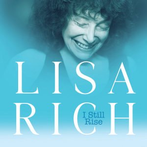 Lisa Rich | I Still Rise